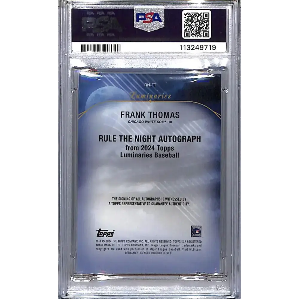 2024 Topps Luminaries Rule The Night #RN-FT Frank Thomas PSA 10 GEM MINT Auto 18/25 Chicago White Sox - Baseball Card