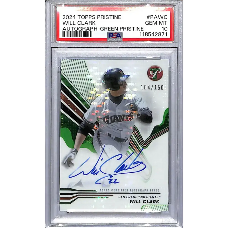 2024 Topps Pristine Green #PA-WC Will Clark PSA 10 GEM MINT Auto 104/150 San Francisco Giants - Baseball Card Single