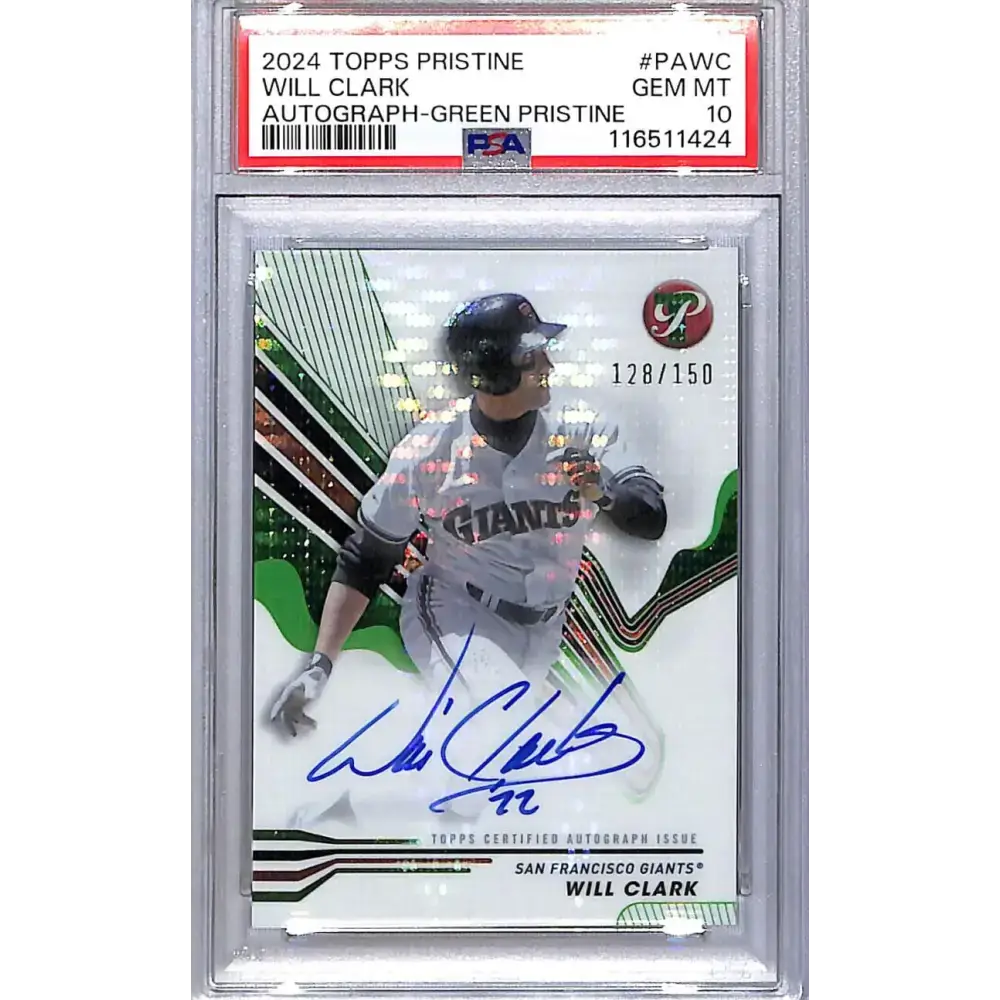 2024 Topps Pristine Green #PA-WC Will Clark PSA 10 GEM MINT Auto 128/150 San Francisco Giants - Baseball Card Single