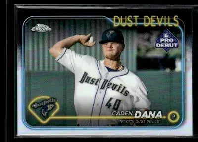 2024 Topps Pro Debut Caden Dana #PDC-58 Chrome Refractor Tri-City Dust Devils