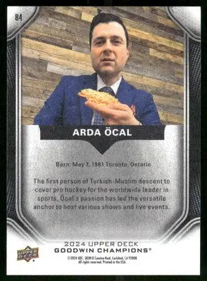 2024 Upper Deck Goodwin Champions Arda Ocal #84 Media - Other