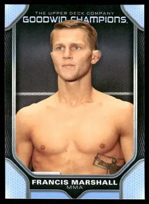 2024 Upper Deck Goodwin Champions Francis Marshall #86 MMA - UFC/MMA Card Single