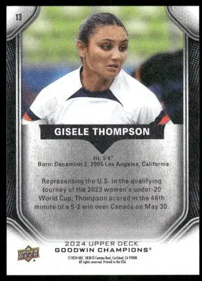 2024 Upper Deck Goodwin Champions Gisele Thompson #13 Soccer - Soccer Card Single