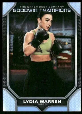 2024 Upper Deck Goodwin Champions Lydia Warren #72 MMA - UFC/MMA Card Single