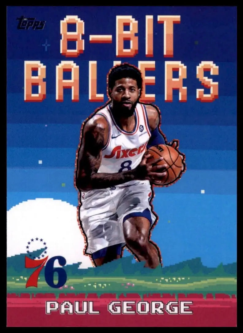 2025-26 8 Bit Ballers Paul George #8B-7 Philadelphia 76ers Basketball Card NBA - Basketball Card Single