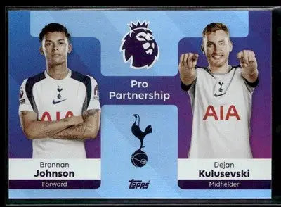 2025-26 Premier League #376 Brennan Johnson / Dejan Kulusevski PS Rainbow Foil - Soccer Card Single