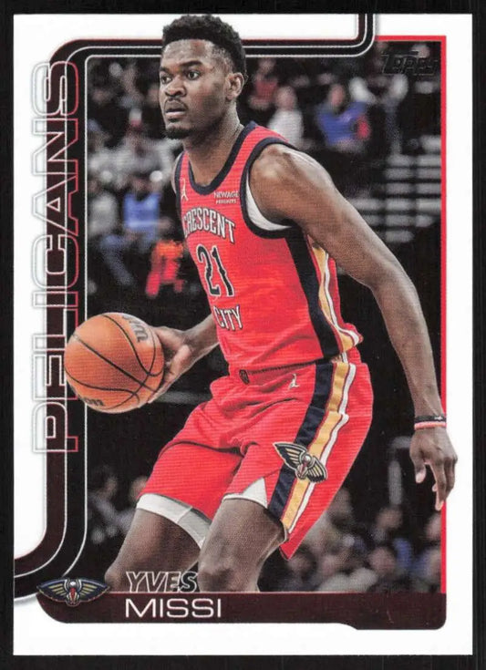 2025-26 Topps #191 Yves Missi NM-MT New Orleans Pelicans Basketball Card - Basketball Card Single