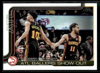 2025-26 Topps #282 Hawks Fly High: ATL Ballers Show Out Base - Basketball Card Single
