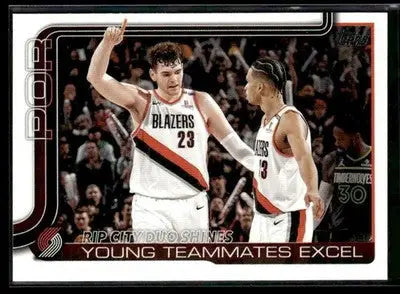 2025-26 Topps #289 Rip City Duo Shines: Young Teammates Excel - Basketball Card Single