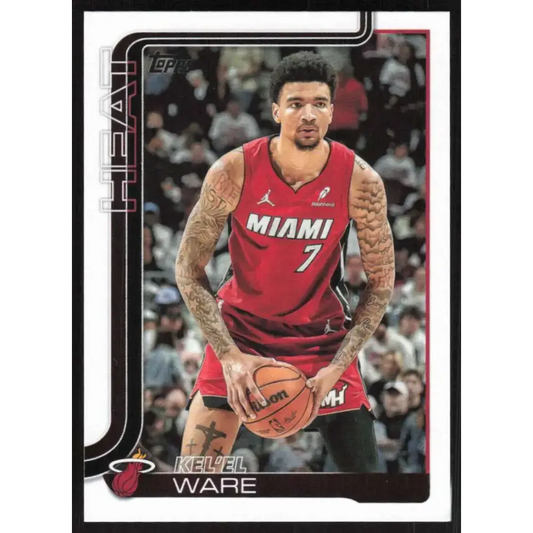 2025-26 Topps #74 Kel’el Ware NM-MT Miami Heat Basketball Card