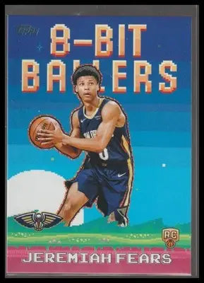 2025-26 Topps #8B-37 Jeremiah Fears 8-Bit Ballers