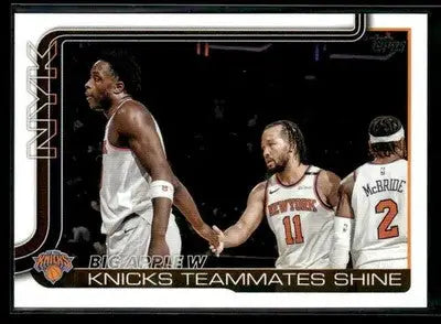 2025-26 Topps Big Apple W: Knicks Teammates Shine #274 New York Knicks
