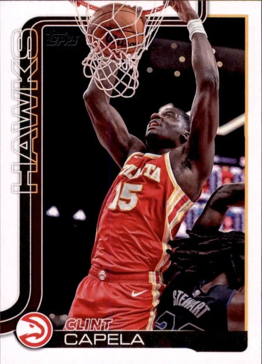 2025-26 Topps Clint Capela #63 Atlanta Hawks Basketball Card NBA Sports