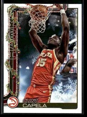 2025-26 Topps Holiday #H50 Clint Capela Base Atlanta Hawks - Basketball Card Single