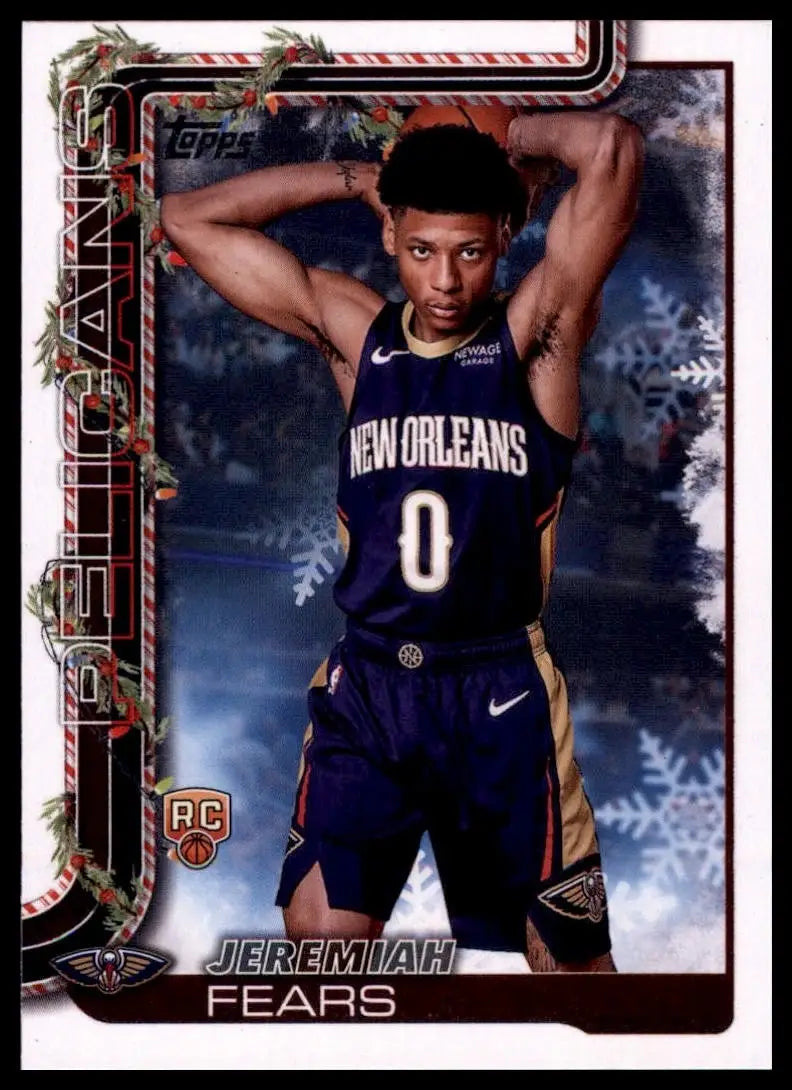 2025-26 Topps Holiday Jeremiah Fears Rookie #H167 New Orleans Pelicans Card NBA - Basketball Card Single