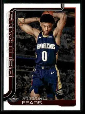2025-26 Topps Jeremiah Fears #207 RC New Orleans Pelicans