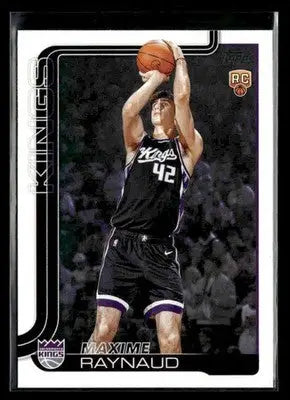 2025-26 Topps Maxime Raynaud #243 RC Sacramento Kings