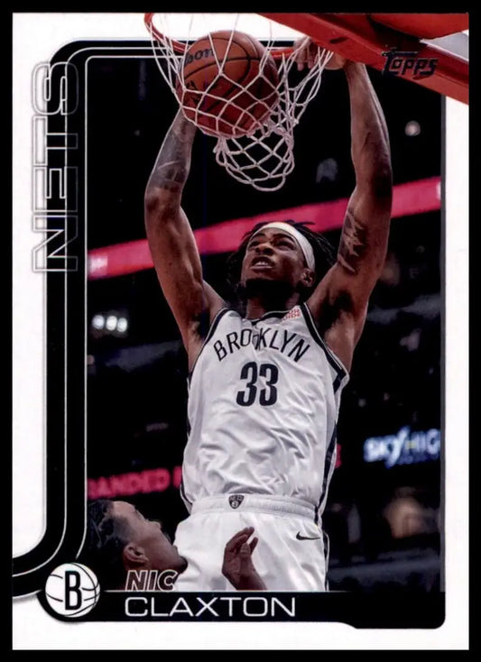 2025-26 Topps Nic Claxton #10 Brooklyn Nets Basketball Card NBA Sports