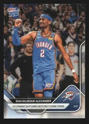 2025-26 Topps NOW #205 Shai Gilgeous-Alexander 127 Straight 20PT Bests Wilt - Basketball Card Single