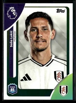 2025-26 Topps Premier League #151 Saša Lukić - Soccer Card Single