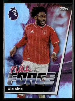2025-26 Topps Premier League #251 Ola Aina Rainbow Foil - Soccer Card Single