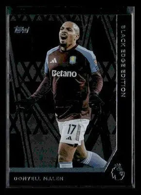 2025-26 Topps Premier League #BE5 Donyell Malen Black Edge Edition - Soccer Card Single