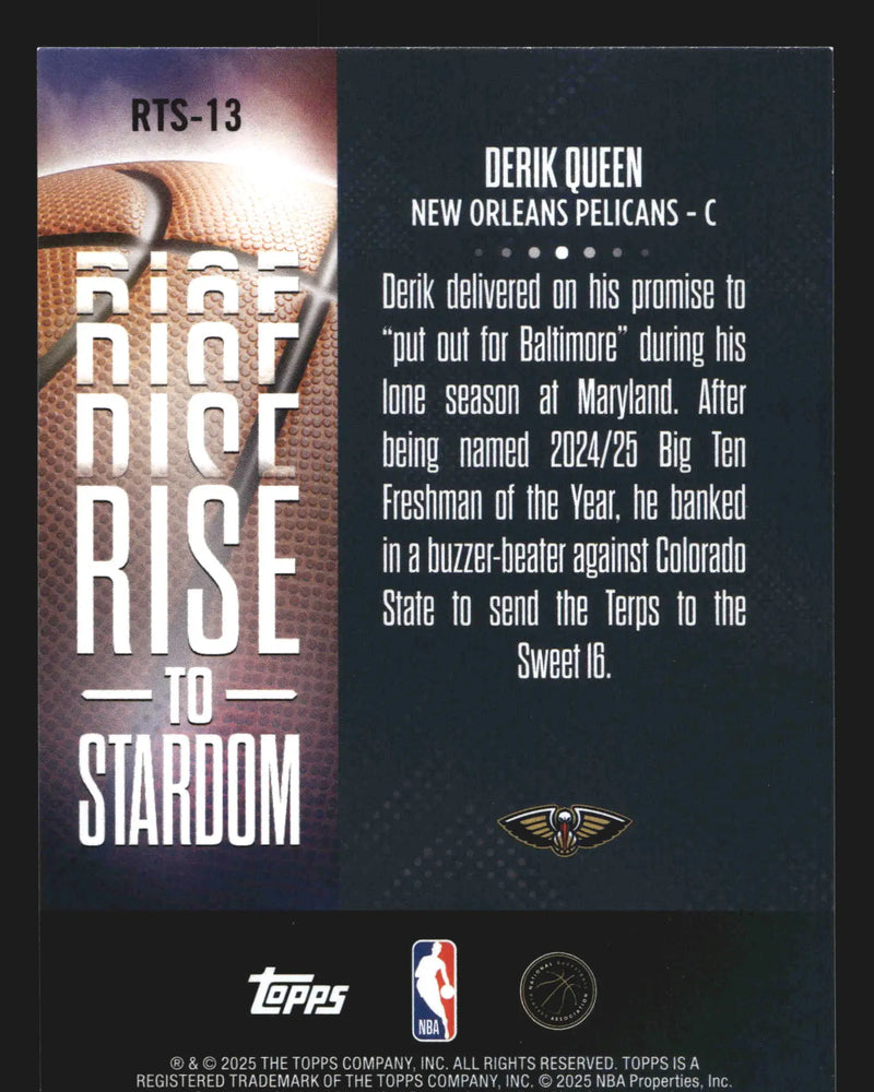2025-26 Topps Rise to Stardom Derik Queen #RTS-13 Insert RC Pelicans