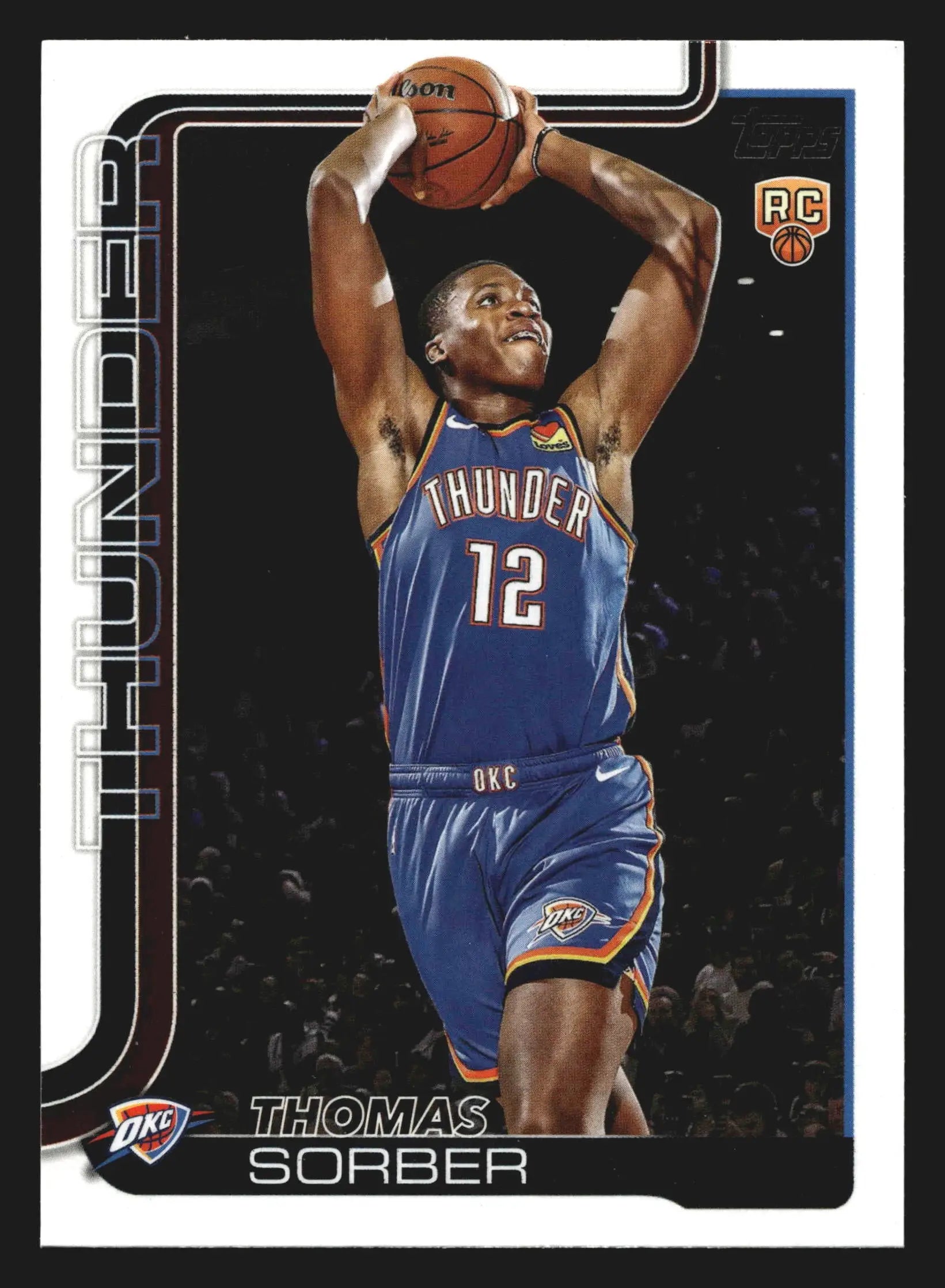 2025-26 Topps Thomas Sorber #215 Oklahoma City Thunder RC - Basketball Card Single