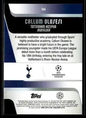 2025-26 Topps UEFA Club Competitions Callum Olusesi #134 RC Tottenham Hotspur