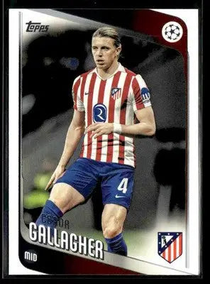 2025-26 Topps UEFA Club Competitions Conor Gallagher #189 Atletico Madrid