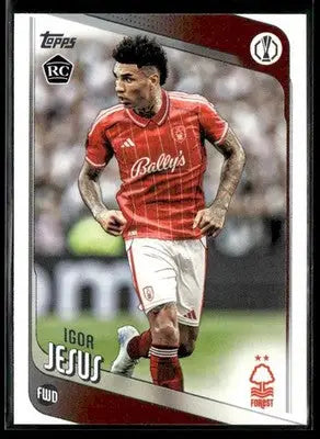 2025-26 Topps UEFA Club Competitions Igor Jesus #161 RC Nottingham Forest
