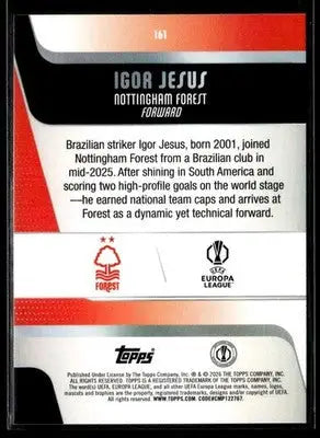 2025-26 Topps UEFA Club Competitions Igor Jesus #161 RC Nottingham Forest