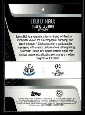 2025-26 Topps UEFA Club Competitions Lewis Hall #68 Newcastle United