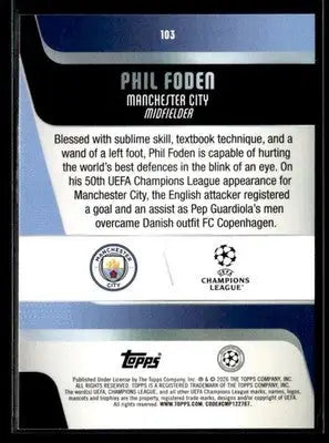 2025-26 Topps UEFA Club Competitions Phil Foden #103 Manchester City