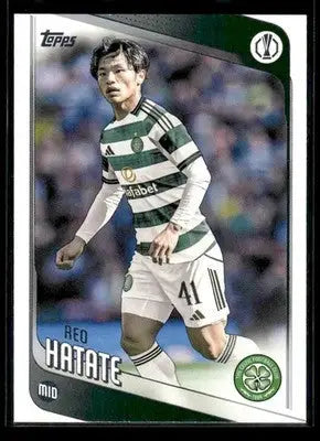 2025-26 Topps UEFA Club Competitions Reo Hatate #40 Celtic - Soccer Card Single