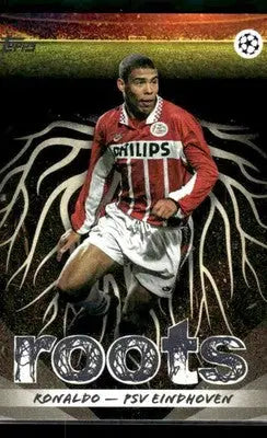 2025-26 Topps UEFA Club Competitions Ronaldo #RT-8 Roots PSV Eindhoven - Soccer Card Single
