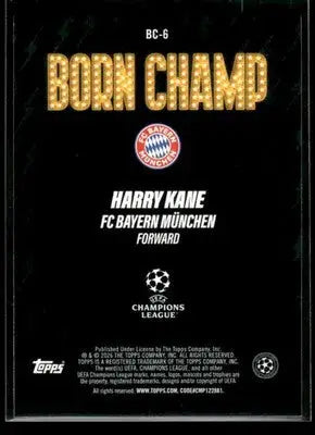2025-26 Topps UEFA Club Harry Kane #BC-6 Born Champ FC Bayern Munchen - Soccer Card Single