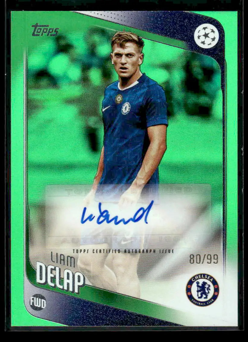 2025-26 Topps UEFA Club Liam Delap #BA-LD Base Auto Green Foil #/99 Chelsea FC - Soccer Card Single