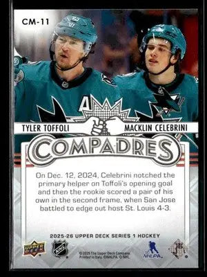 2025-26 Upper Deck #CM-11 Macklin Celebrini / Tyler Toffoli Compadres - Hockey Card Single