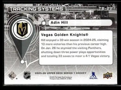 2025-26 Upper Deck #TS-22 Adin Hill Tracking Systems - Hockey Card Single