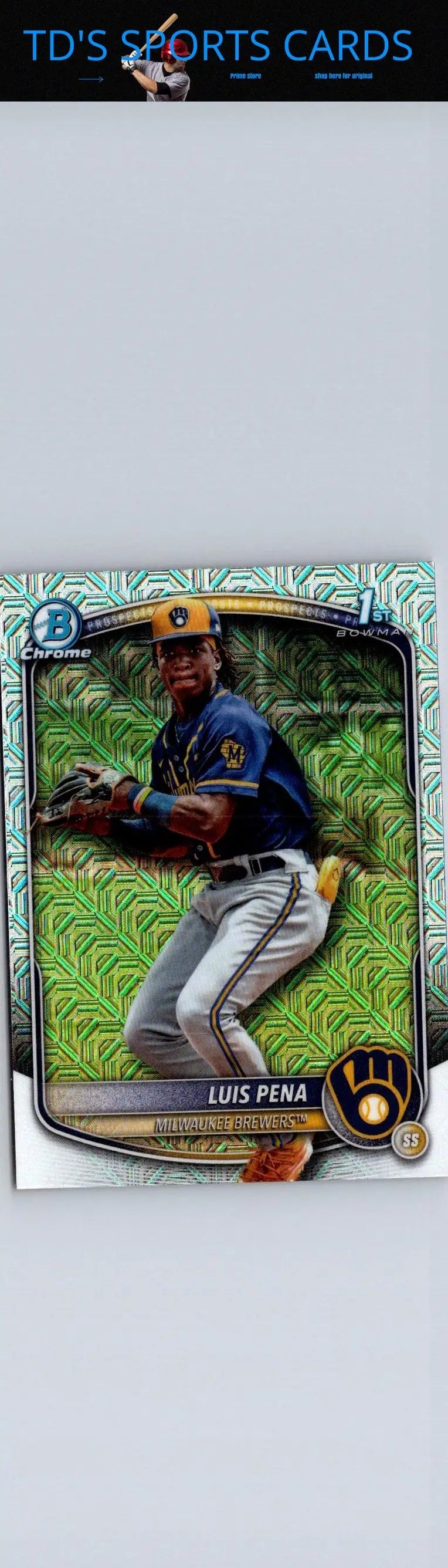 Luis Pena Chrome baseball card from 2025 Bowman Pena Chrome Prospects Mojo Refractor
