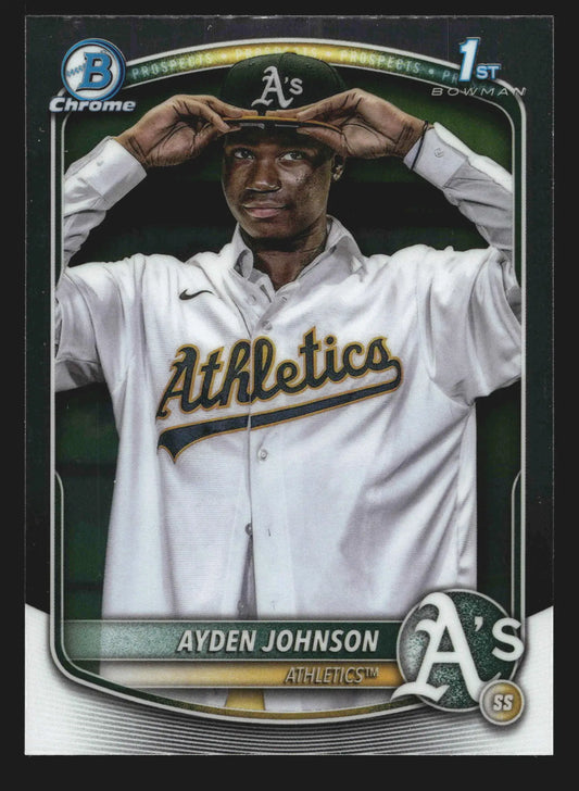 2025 Bowman Chrome #BCP-197 Ayden Johnson Athletics 1st Bowman - Baseball Card Single