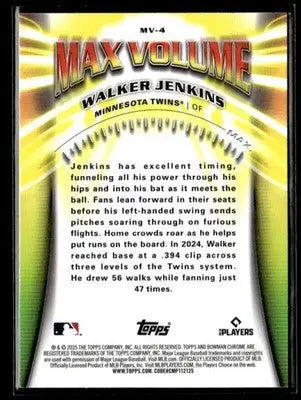 2025 Bowman Chrome #MV-4 Walker Jenkins Max Volume - Baseball Card Single