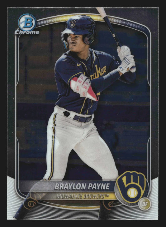2025 Bowman Chrome Prospects Braylon Payne #BCP-148 Brewers - Baseball Card Single