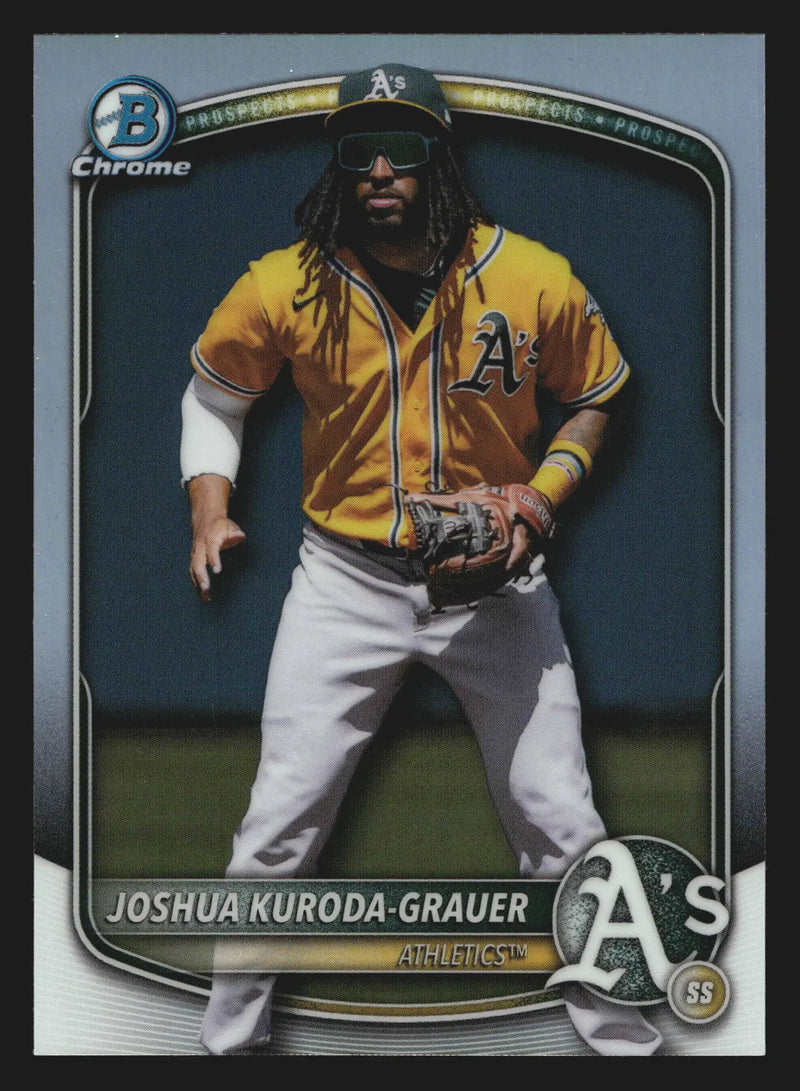2025 Bowman Draft Chrome #BDC-125 Joshua Kuroda-Grauer Refractor Athletics