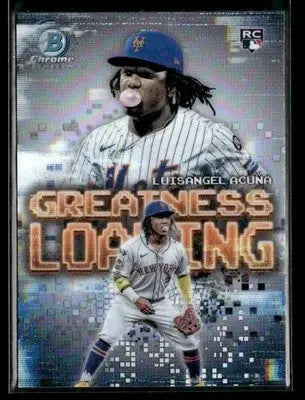 2025 Bowman - Greatness Loading Luisangel Acuña #GL-11 New York Mets