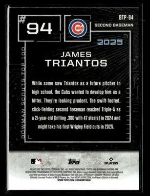 2025 Bowman James Triantos #BTP-94 Bowman Scouts Top 100 Chicago Cubs