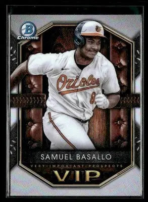 2025 Bowman Samuel Basallo #VIP-4 Very Important Prospects Baltimore Orioles