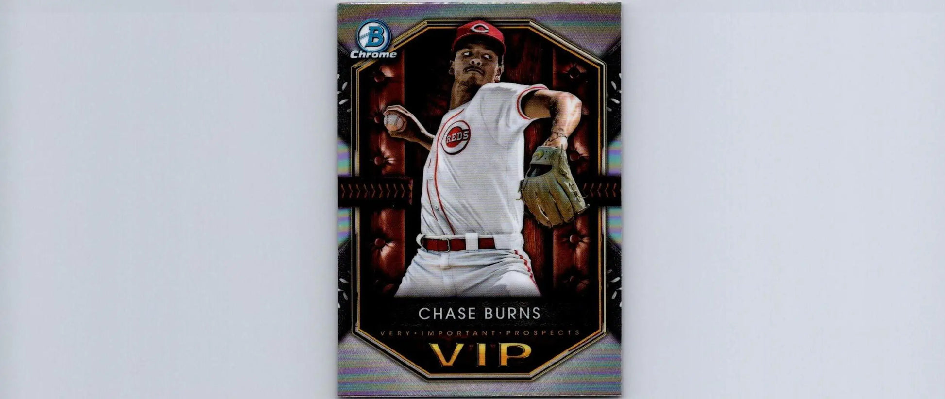 Chase Burns baseball card from 2025 Bowman VIP-7 featuring important prospects