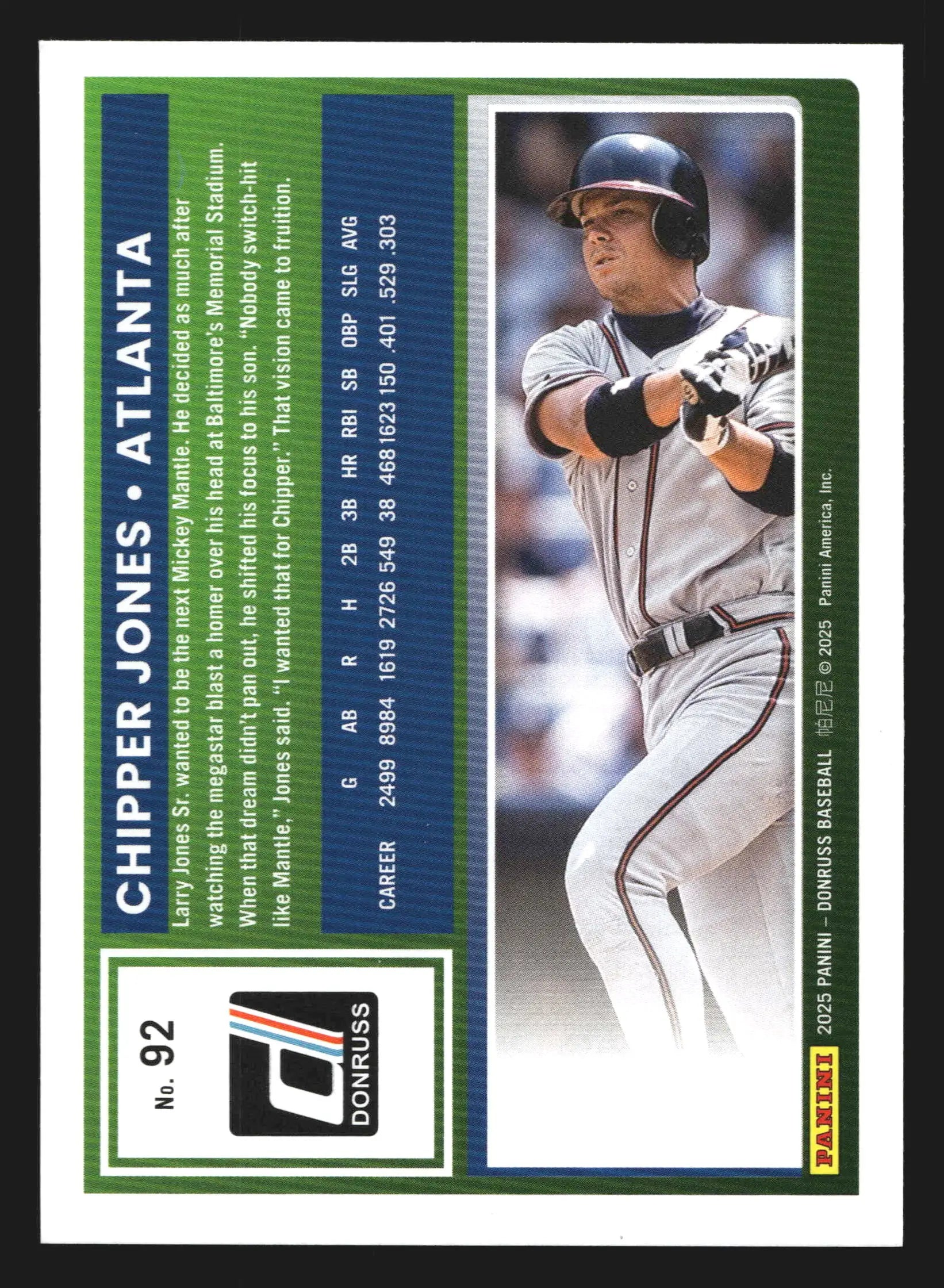 2025 Donruss #92 Chipper Jones Atlanta HOF
